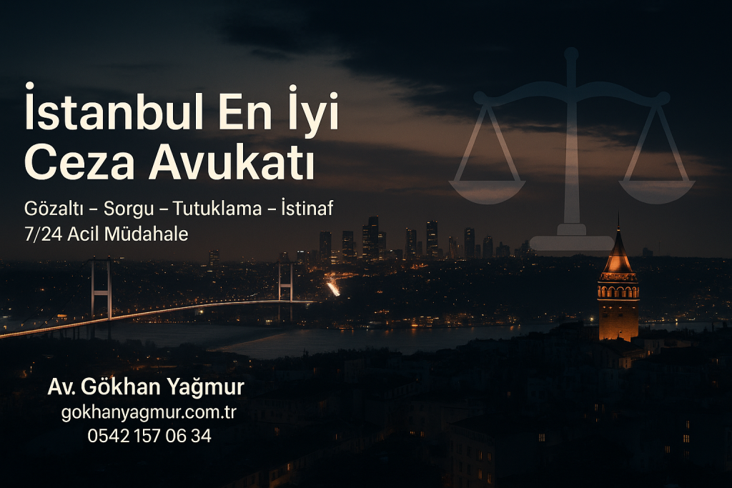 İstanbul en iyi ceza avukatı